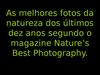 As melhores fotos da natureza