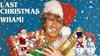 Last Christmas by Wham