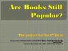 Are Books Still Popular?