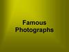 Famous Photographs