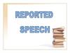 Reported speech