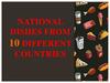 National dishes from 10 different countries