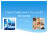 Я хочу стать успешным навигатором
