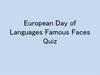 European day of languages. Famous faces. Quiz