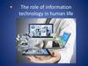 Information technology in human life