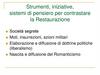Strumenti, iniziative, sistemi di pensiero per contrastare la Restaurazione