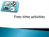 Free time activity