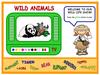 Animals 1. Welcome to our wild life show!