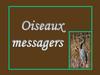 Oiseaux messagers