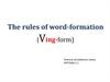 The rules of word-formation (ving-form)