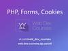 PHP, Forms, Cookies. Формы, валидация и обработка данных