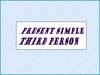 Present simple. Third person