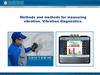 Methods and methods for measuring vibration. Vibration diagnostics