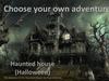 Choose your own adventure. Haunted house (Halloween)