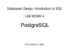 Databases Design. Introduction to SQL LAB WORK 4 PostgreSQL