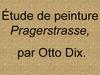 Étude de peinture Pragerstrasse, par Otto Dix