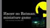 Ивент по Batman: miniature game