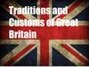 Traditions and Customs of Great Britain