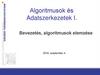 Algoritmusok és Adatszerkezetek I. Bevezetés, algoritmusok elemzése