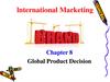 Lnternational marketing. Global product decision. (Chapter 8)