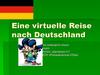 Eine virtuelle Reise nach Deutschland. 8 класс