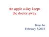 An apple a day keeps the doctor away