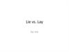 Lie vs. Lay