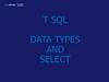SQL Data types and select. Типи даних. (Лекція 3)