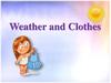 Weather and Clothes