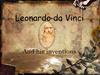 Leonardo da Vinci and his inventions