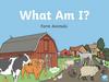 Farm animals. What am i? interactive game