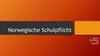 Norwegische Schulpflicht