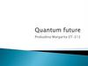 Quantum future