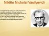 Nikitin Nicholay Vasilyevich
