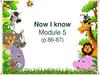 Now I know. Module 5 (p.86-87)