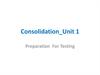 Consolidation Unit 1. Preparation For Testing
