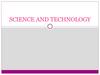 Science and technology