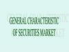 Determination of the securities market and its types