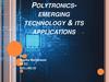 Polytronics-emerging technology & its applications
