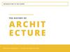 The history of architecture