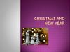 Christmas and New Year