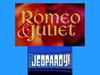 Romeo and Juliet