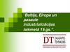 Baltija, Eiropa un pasaule industrializācijas laikmetā XIX.gs