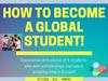 How to become a global student