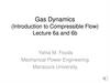 Gas Dynamics (Introduction to Compressible Flow) Lecture 6a and 6b