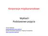 Korporacje międzynarodowe Wykład I Podstawowe pojęcia
