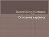 Describing pictures