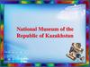 National Museum of the Republic of Kazakhstan