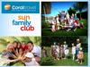 Детские программы и клубы Sun Family Club. Концепция идеального семейного отдыха