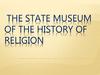 The State museum of the History of religion